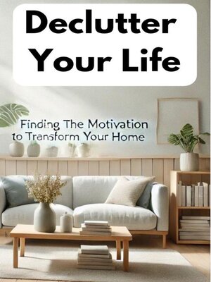 cover image of Declutter Your Life